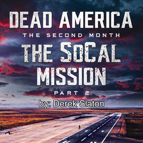 Dead America - The SoCal Mission Pt. 2 thumbnail