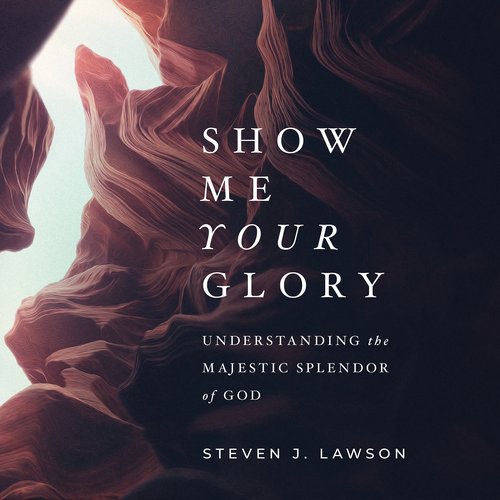 Show Me Your Glory