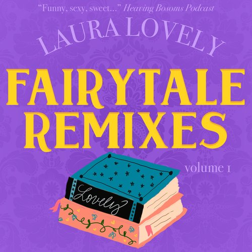 Fairytale Remixes Volume 1