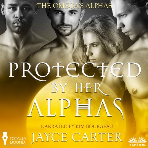 Protected By Her Alphas