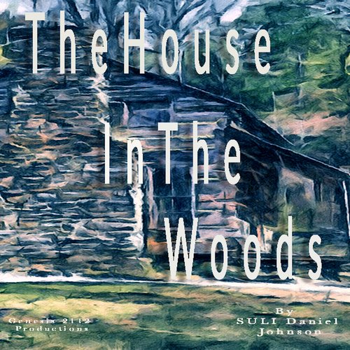 The House In The Woods