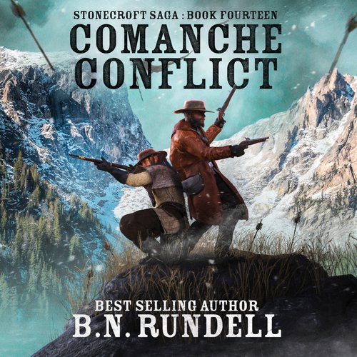 Comanche Conflict (Stonecroft Saga Book 14)