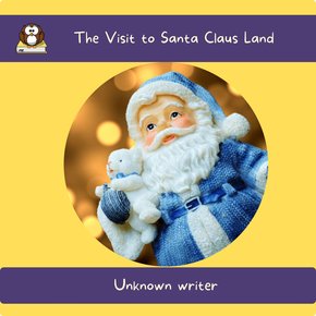 The Visit to Santa Claus Land thumbnail