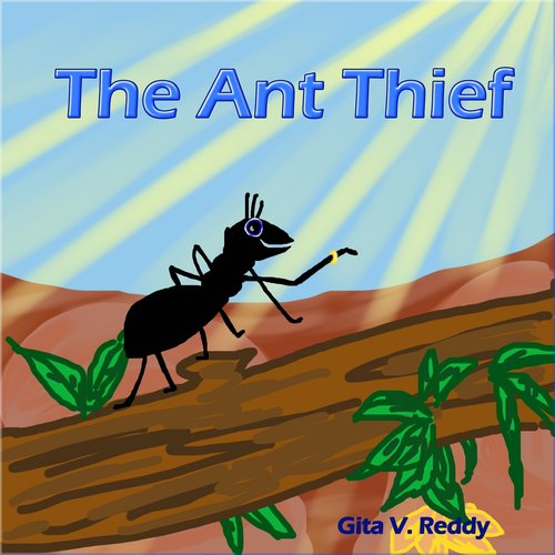 The Ant Thief