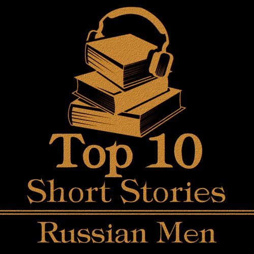 Top Ten The - The Russian Men