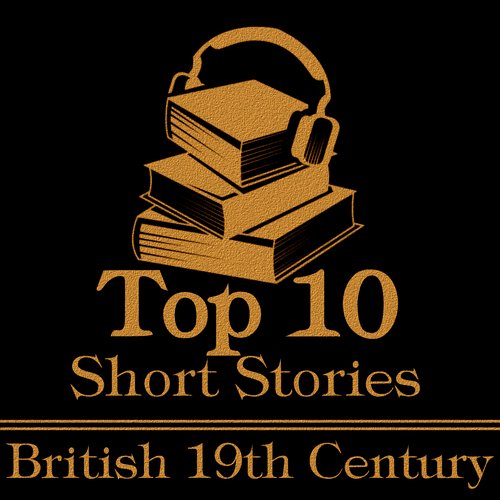 Top Ten The - The British 19th Century