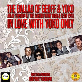 The Ballad Of Geoff & Yoko An Afternoon At The Dakota With Yoko & Sean 1983 thumbnail