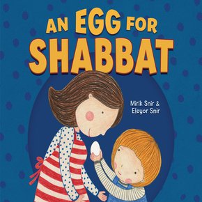 An Egg for Shabbat thumbnail