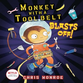 Monkey with a Tool Belt Blasts Off! thumbnail