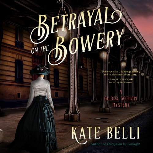 Betrayal on the Bowery