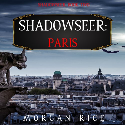 Shadowseer: Paris (Shadowseer Book Two)