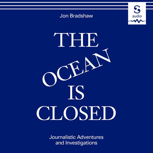 The Ocean is Closed