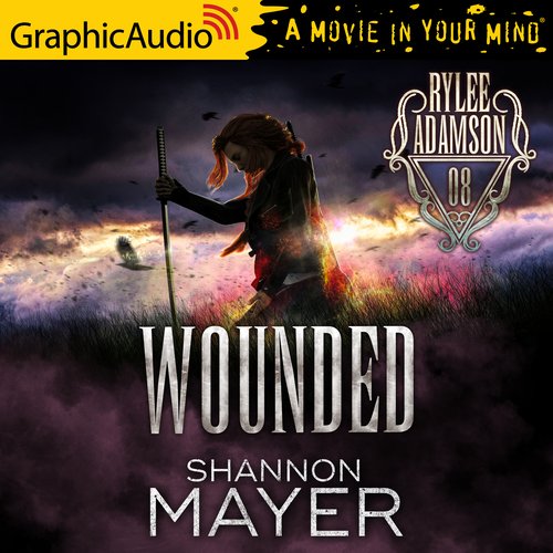 Wounded [Dramatized Adaptation]