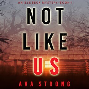 Not Like Us (An Ilse Beck FBI Suspense Thriller?Book 1) thumbnail