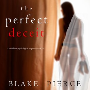 Perfect Deceit The (A Jessie Hunt Psychological Suspense Thriller?Book Fourteen) thumbnail