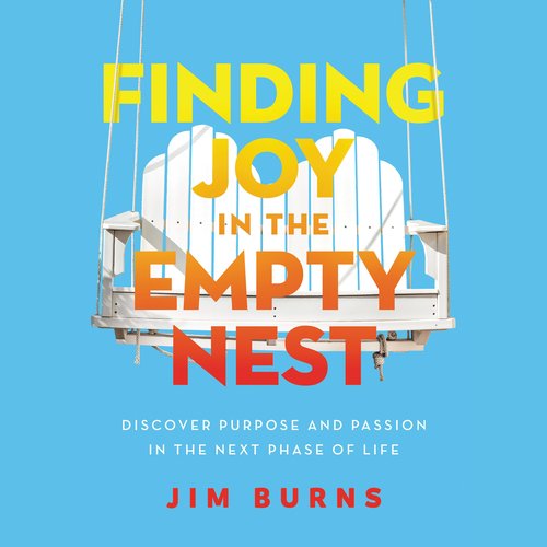 Finding Joy in the Empty Nest