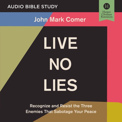 Live No Lies: Audio Bible Studies