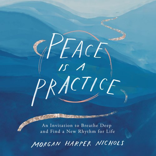 Peace Is a Practice