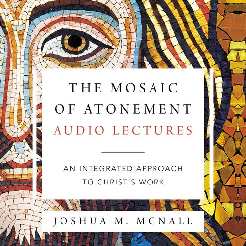 Mosaic of Atonement The: Audio Lectures