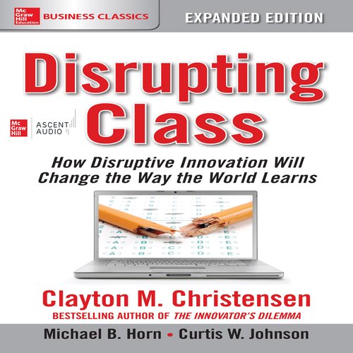 Disrupting Class Expanded Edition