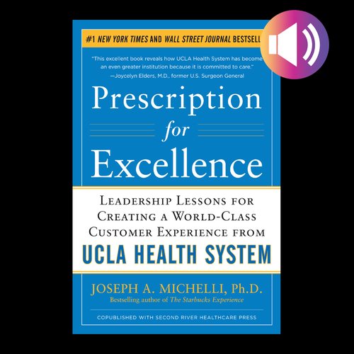 Prescription for Excellence