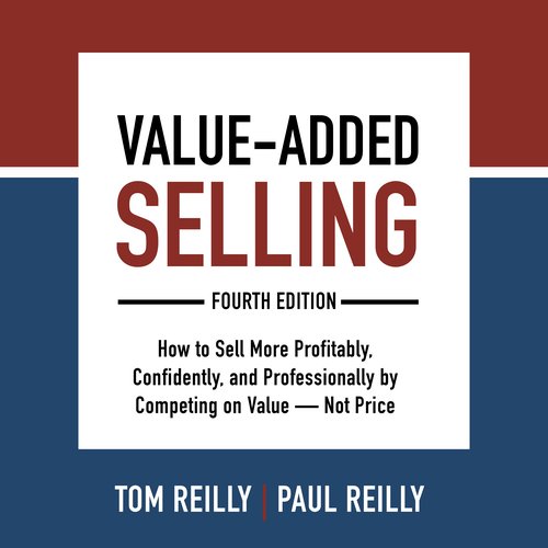 Value-Added Selling Fourth Edition