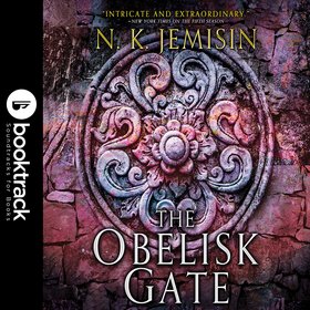 Obelisk Gate, The: Booktrack Edition