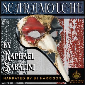 Scaramouche [Classic Tales Edition] thumbnail