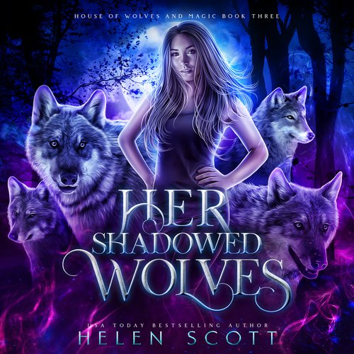 Her Shadowed Wolves