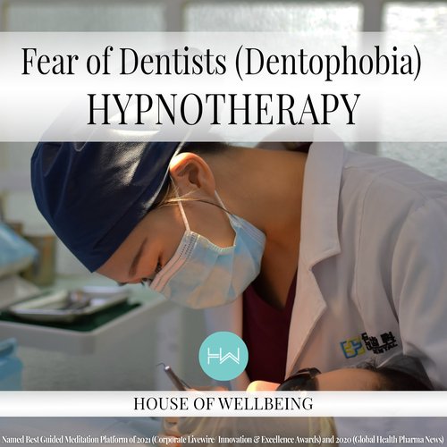 Fear of Dentist (Dentophobhia)