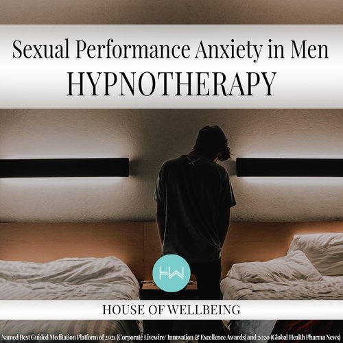 Sexual Performance Anxiety for Men