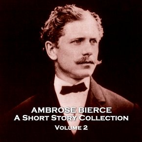 Ambrose Bierce - A Short Story Collection thumbnail