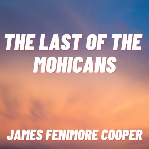 The Last of the Mohicans