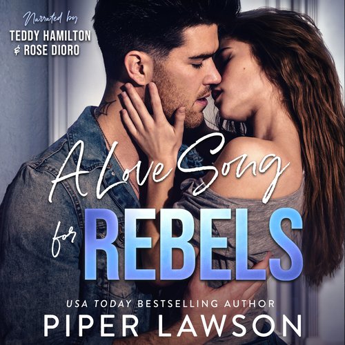 A Love Song for Rebels