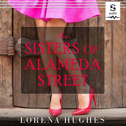 The Sisters of Alameda Street