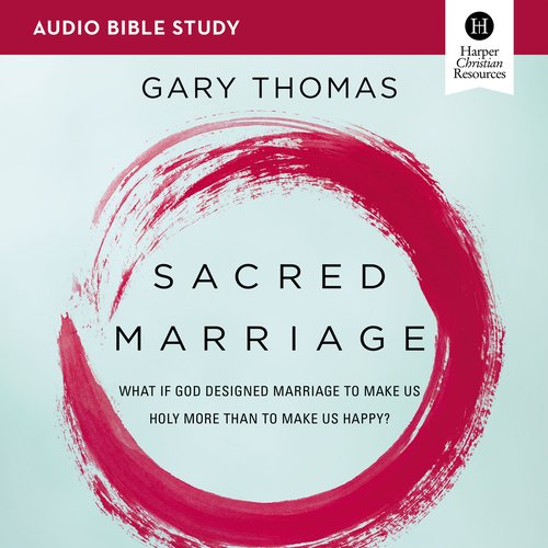 Sacred Marriage: Audio Bible Studies