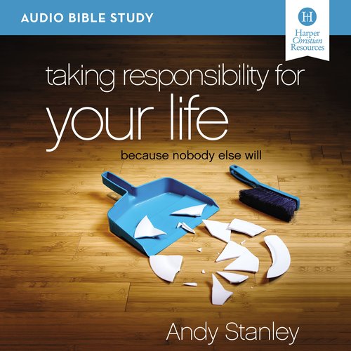 Taking Responsibility for Your Life: Audio Bible Studies