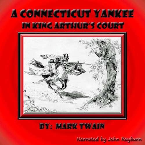 A Connecticut Yankee in King Arthur’s Court