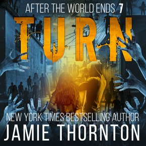 After The World Ends: Turn (Book 7) thumbnail