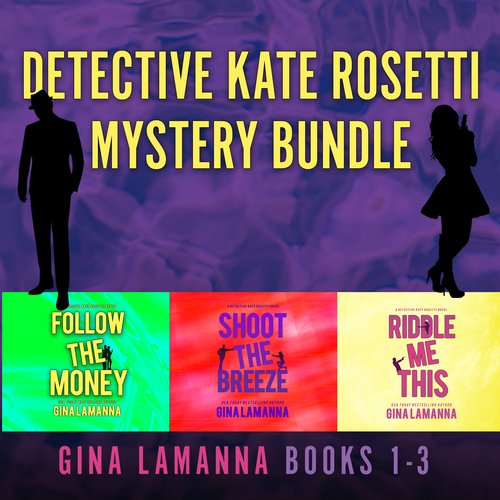 Detective Kate Rosetti Mystery Bundle Books 1-3