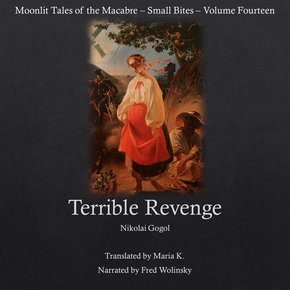 Terrible Revenge (Moonlit Tales of the Macabre - Small Bites Book 14) thumbnail
