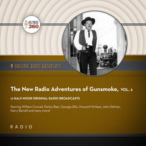 The New Radio Adventures of Gunsmoke Vol. 2