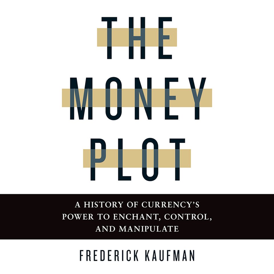 The Money Plot by Frederick Kaufman - Audiobook