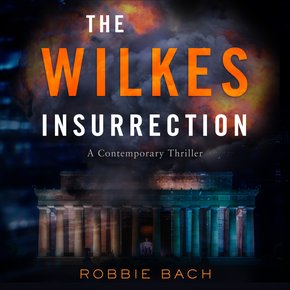 The Wilkes Insurrection thumbnail