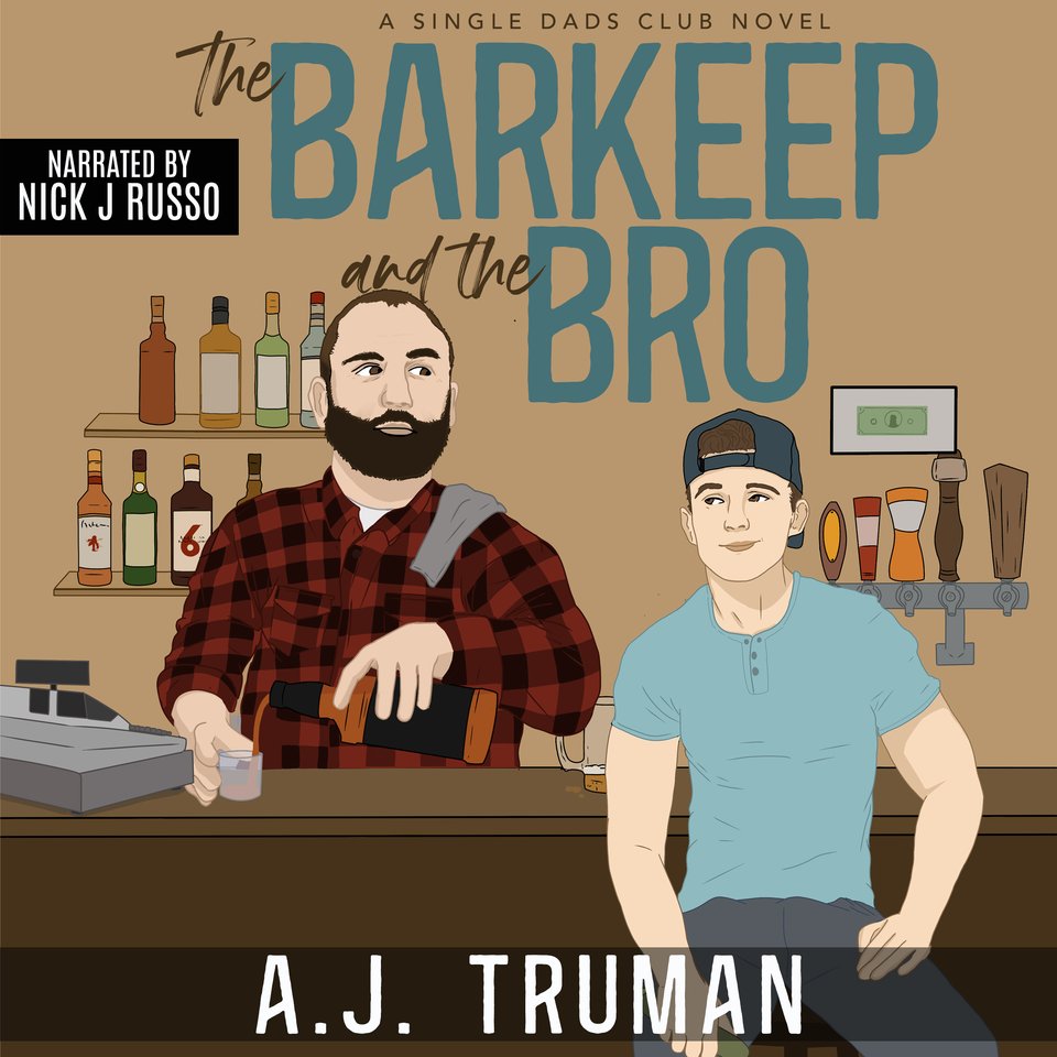 The Barkeep and the Bro by A.J. Truman