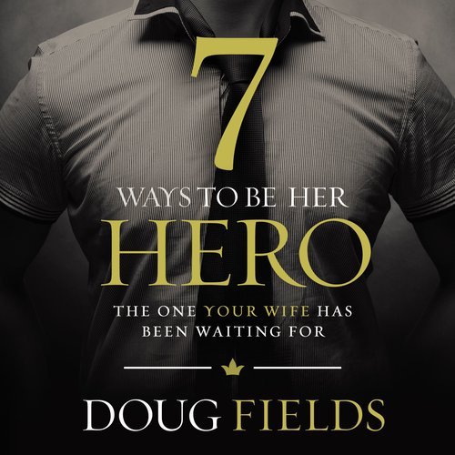 7 Ways to Be Her Hero