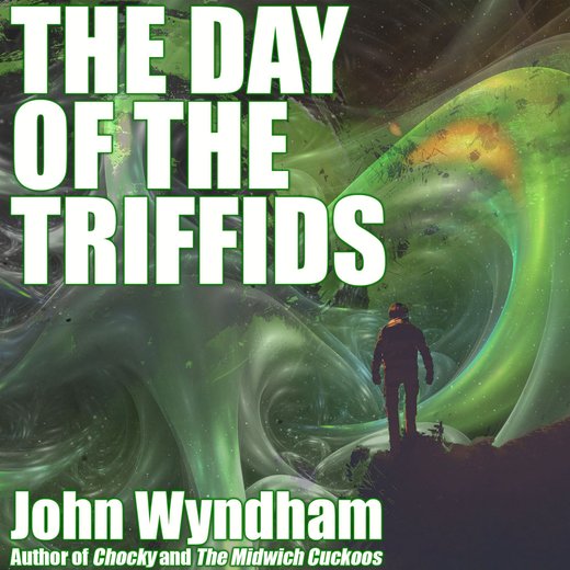 The Day Of The Triffids