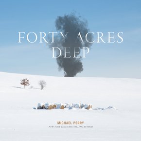Forty Acres Deep thumbnail