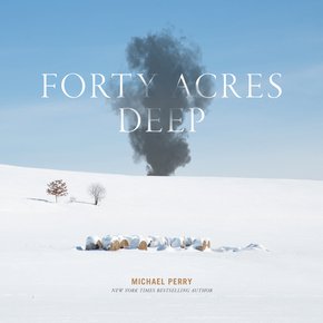 Forty Acres Deep thumbnail