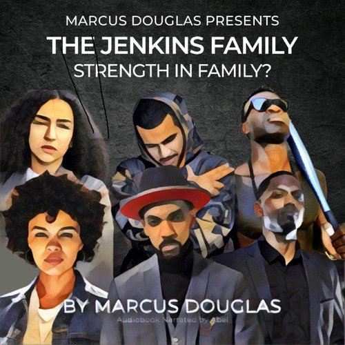 Marcus Douglas Presents The Jenkins Family